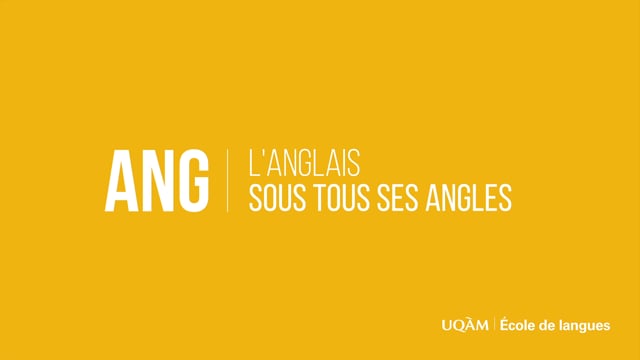 Programmes d’anglais à l&rsquo;UQAM : L’anglais sous tous ses angles