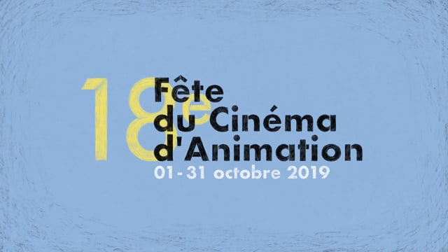 18e Fête du cinéma d'animation
