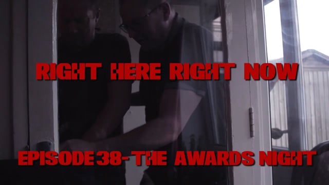 Right Here Right Now: Episode 38 (The Awards Night)