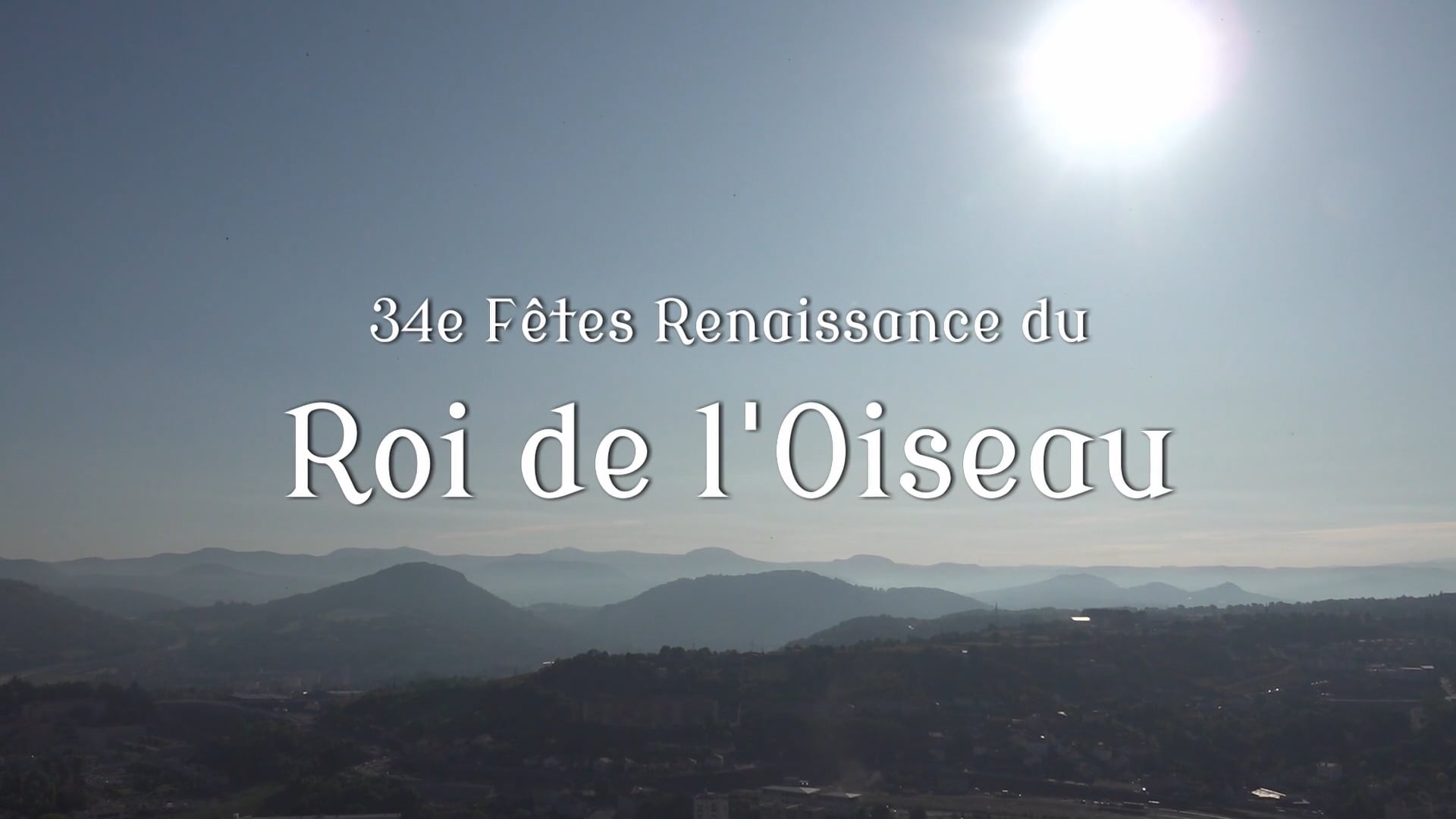Aftermovie du Roi de l'Oiseau 2019