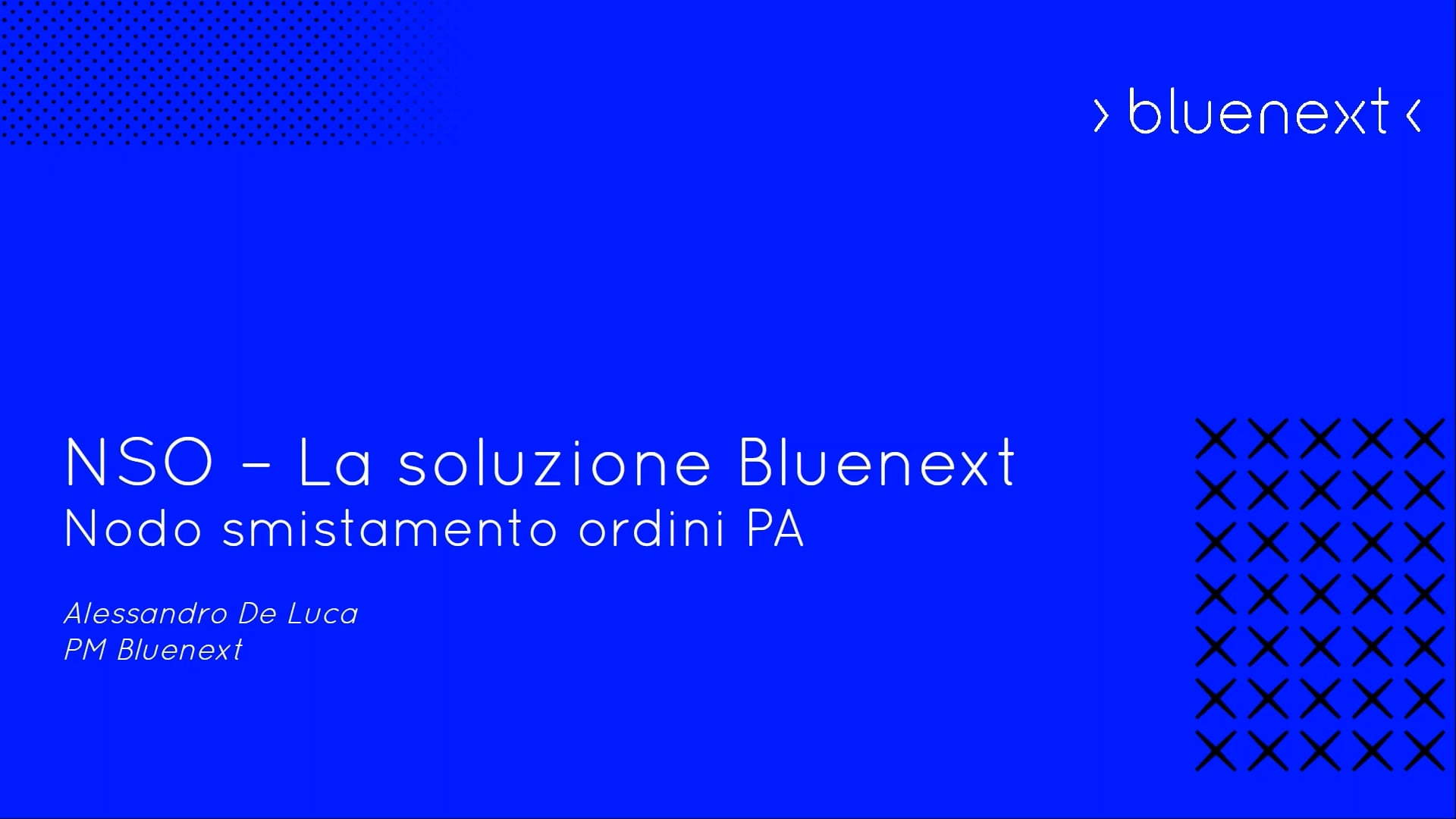 NSO - Nodo Smistamento Ordini PA: La Soluzione Bluenext | Webinar Del ...