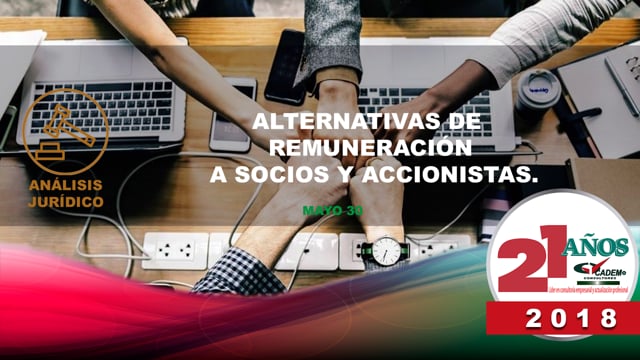 Alternativas de remuneración a socios y accionistas.