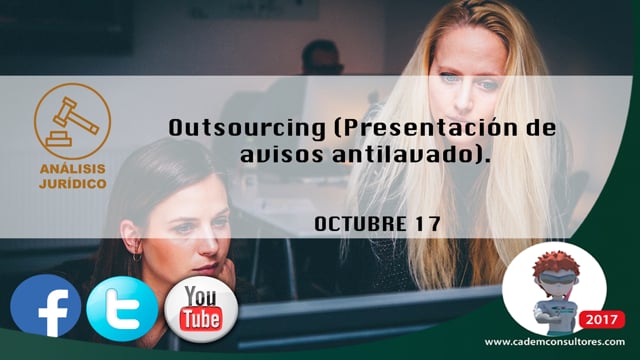 Outsourcing (Presentación de avisos antilavado).