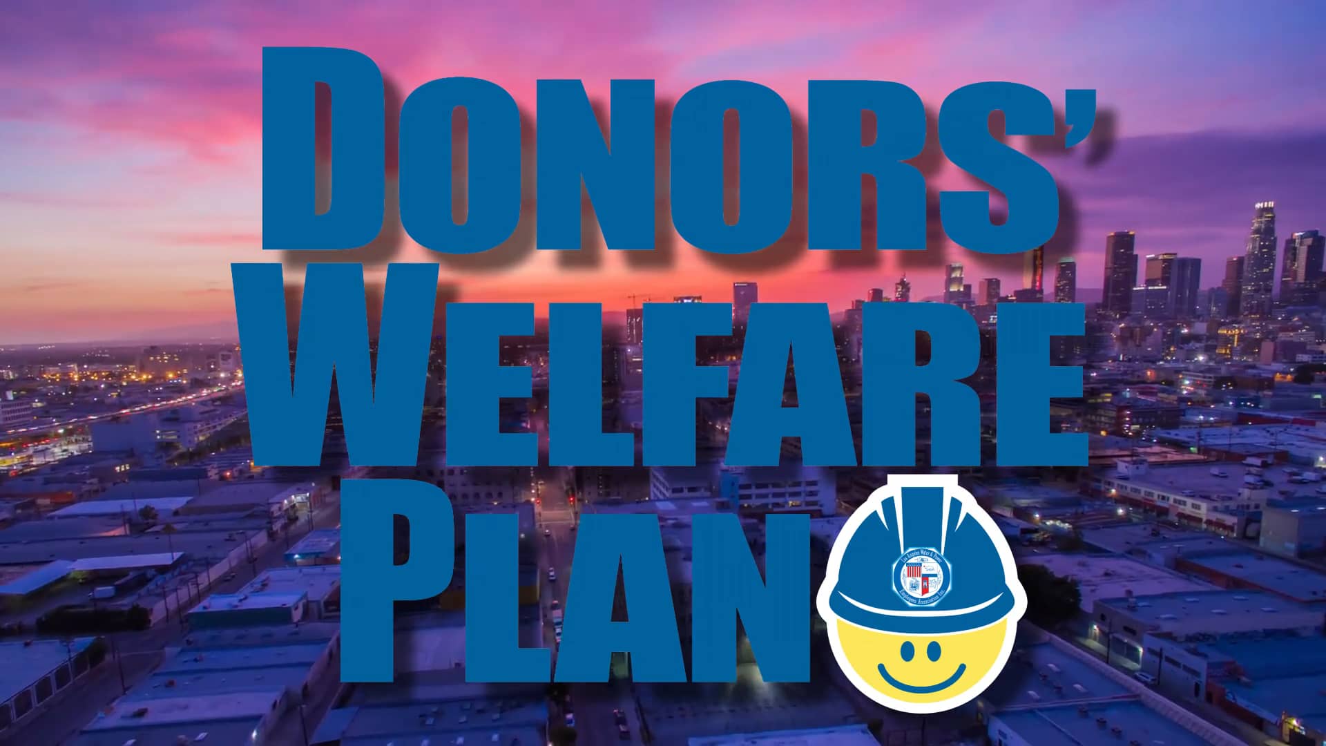 LADWP Donors' Welfare Plan on Vimeo