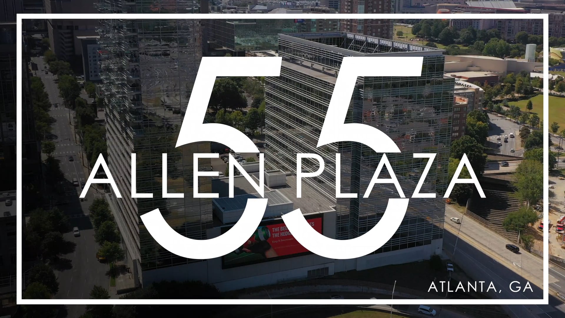 Atlanta Commercial RE Video Production - 55 Ivan Allen Plaza