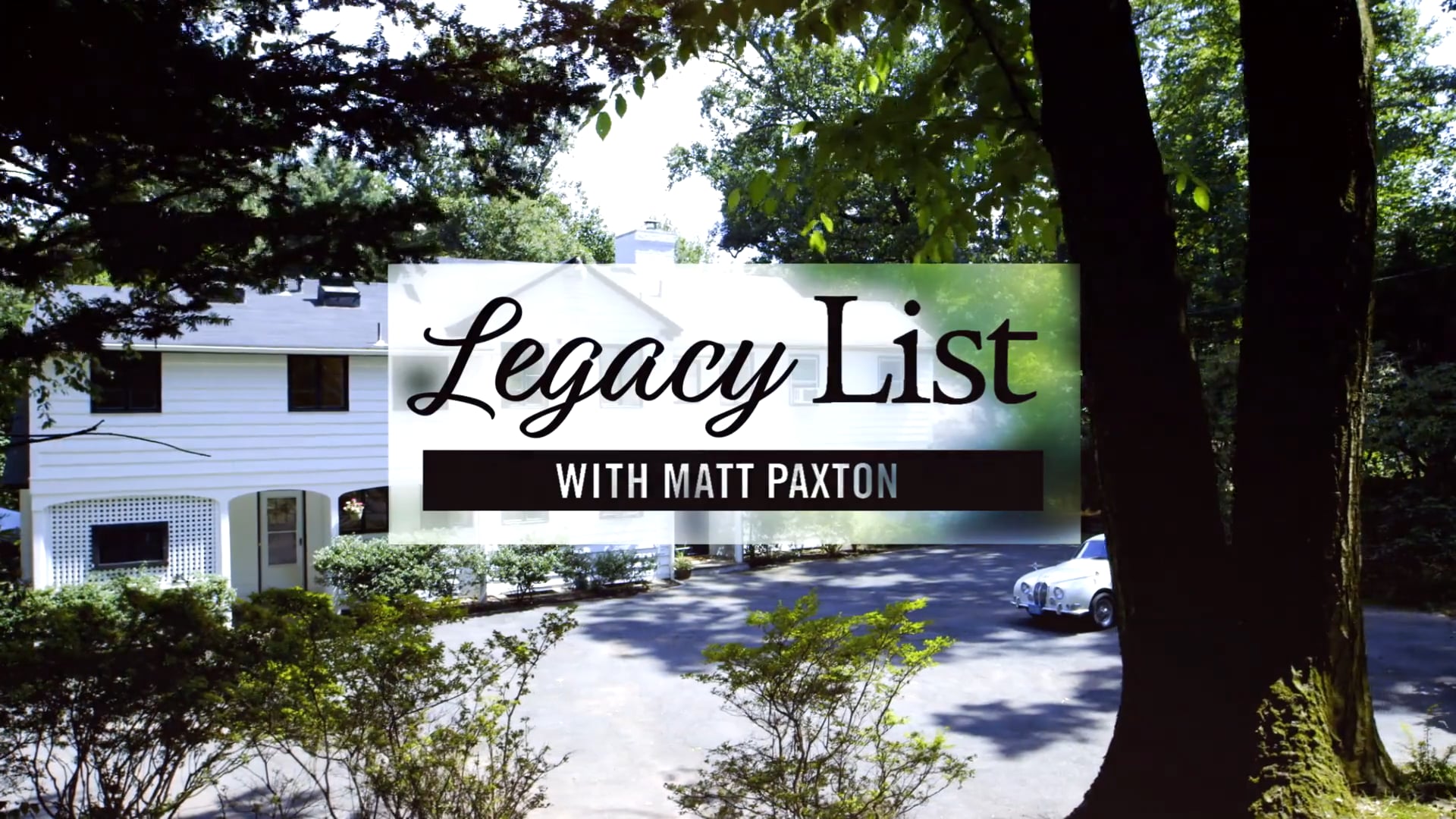 Legacy List with Matt Paxton Show Trailer Season 4