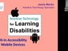 AT for LD - Mobile Device Accessibility (10-3-19)