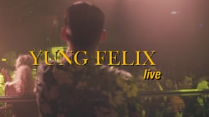 YUNG FELIX // Aftermovie // By Sadjad Frogh