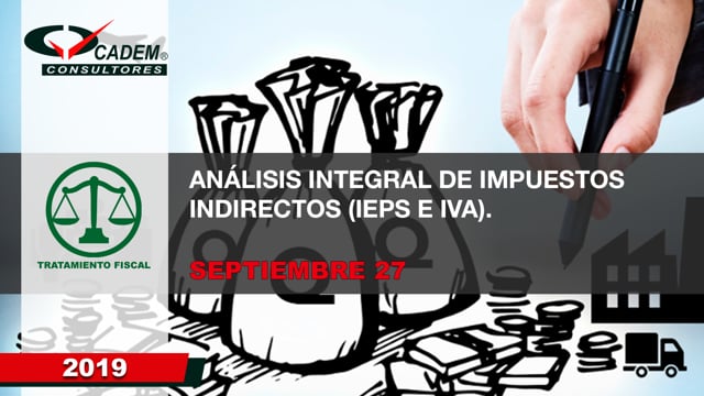 Análisis Integral de Impuestos Indirectos (IEPS E IVA).