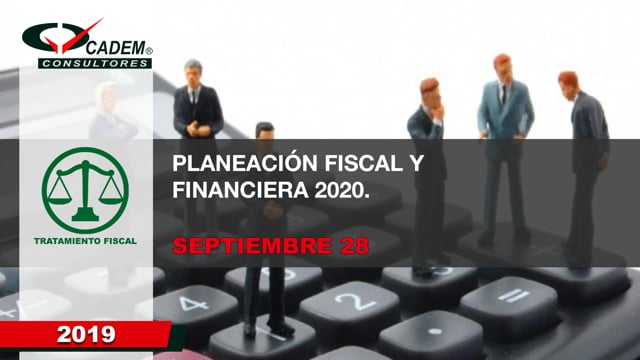 Planeación Fiscal Y Financiera 2020.