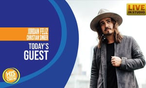 Jordan Feliz: From Valet to Headlining The Faith Tour
