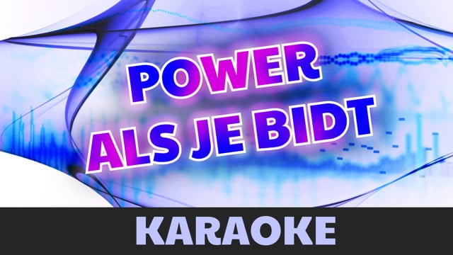 Power als je bidt (karaoke)