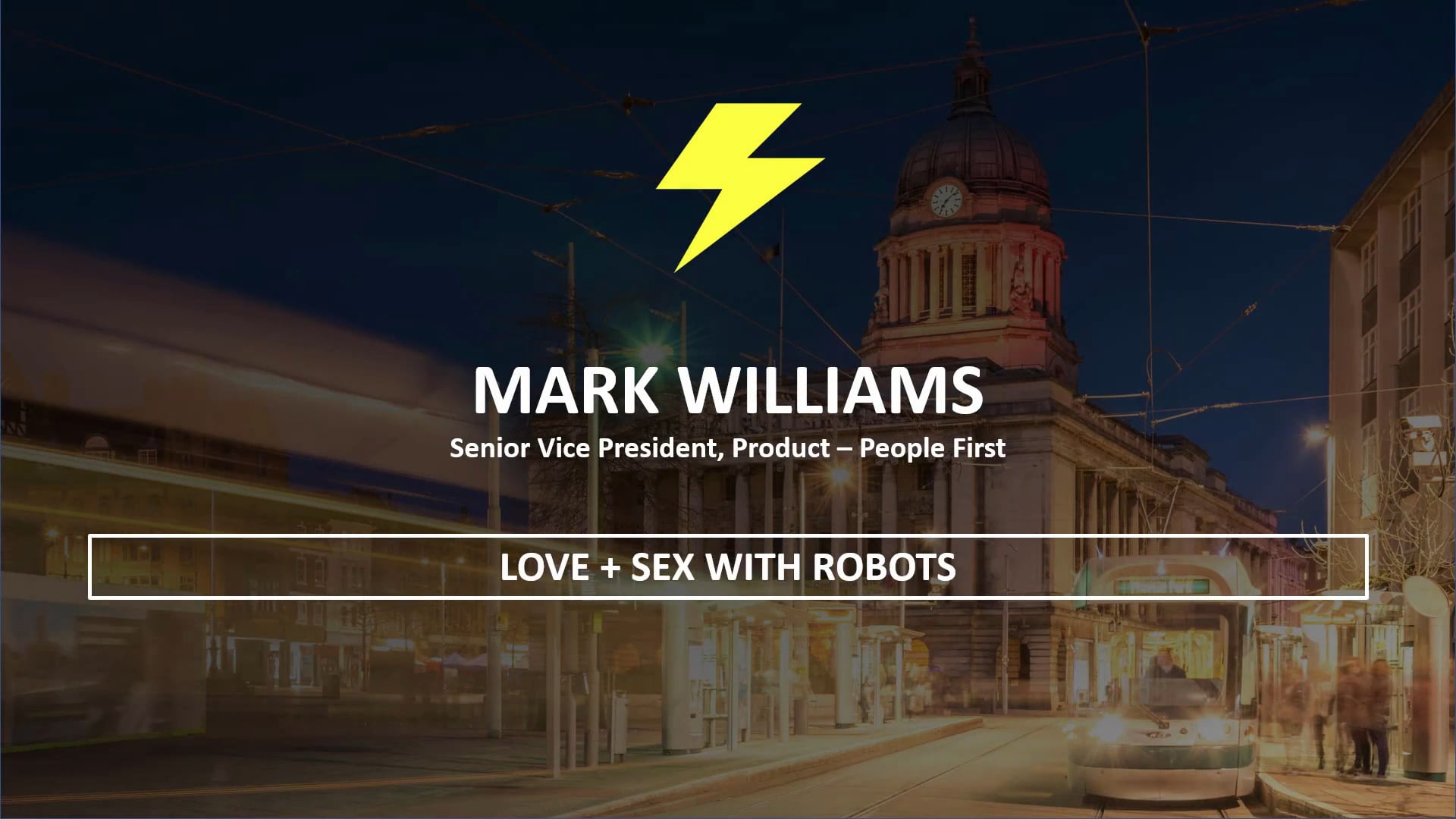 Love + Sex With Robots | Mark Williams | DisruptHR Talks