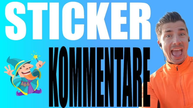 Wie setze ich die Sticker Kommentar Strategie richtig um?