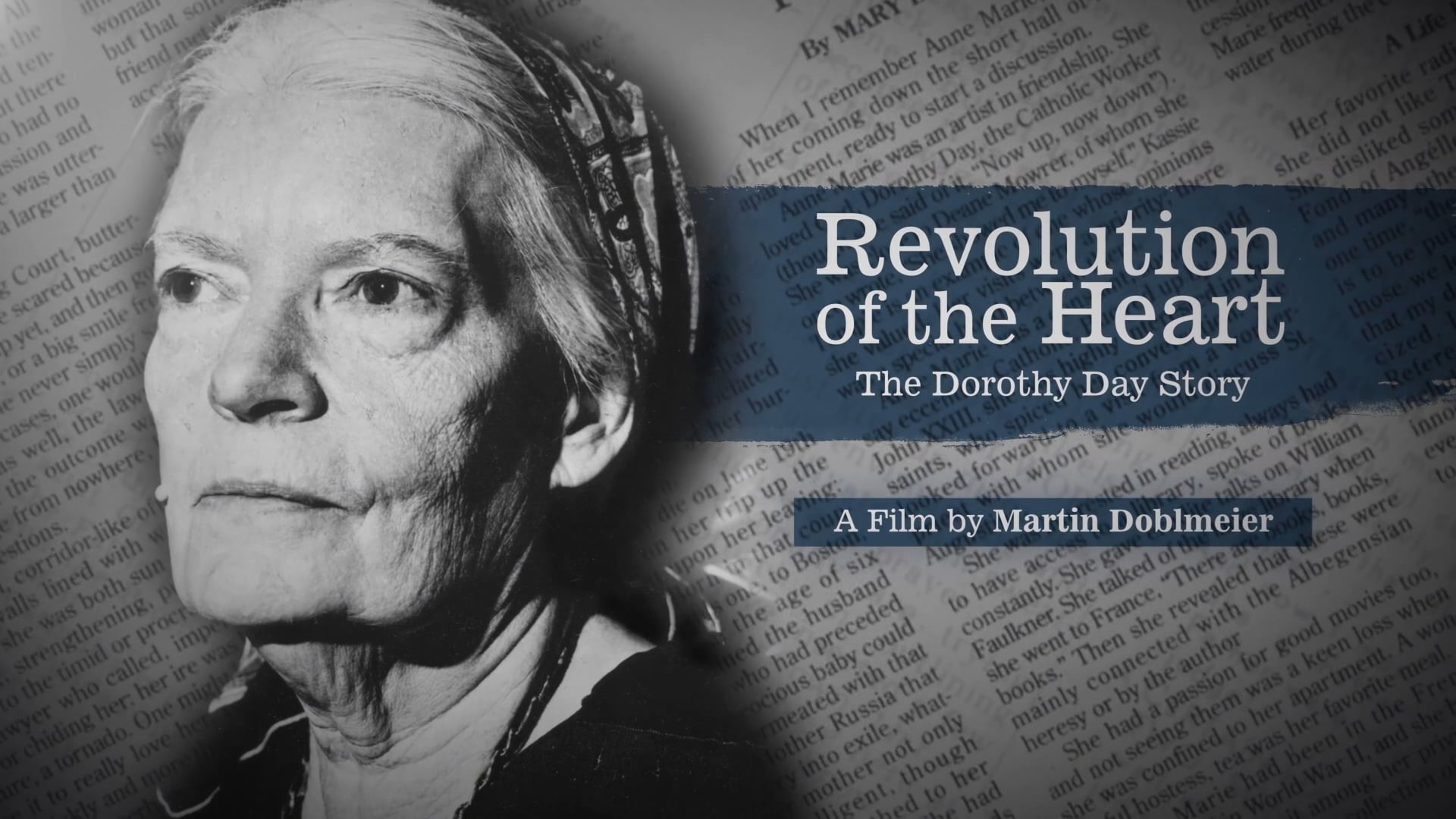 Watch Revolution of the Heart The Dorothy Day Story Online Vimeo On Demand on Vimeo