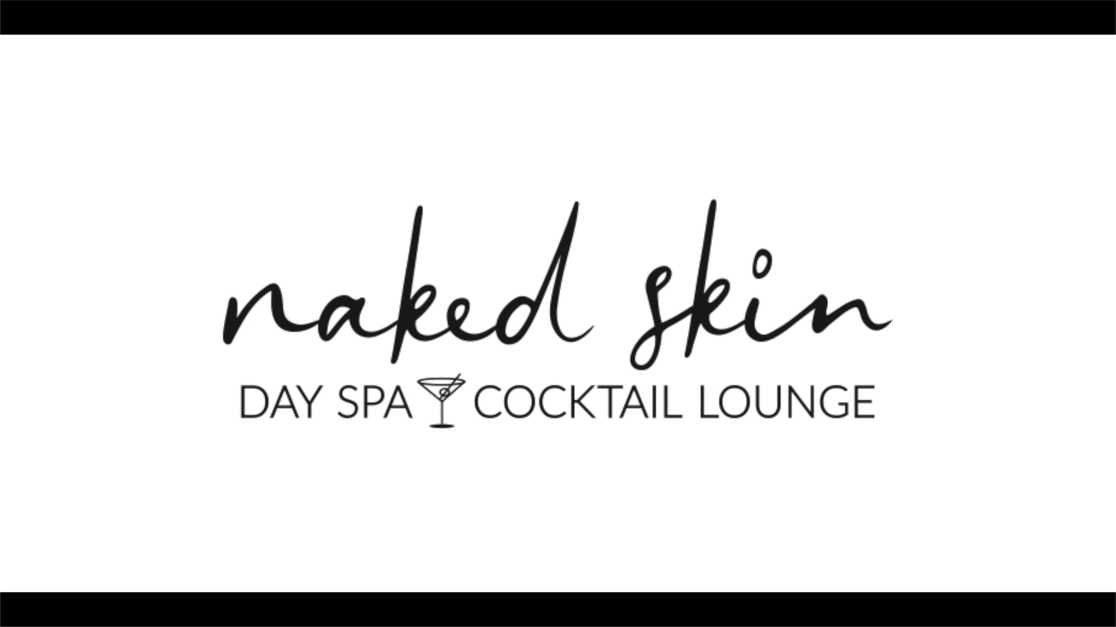 Naked Skin Day Spa & Cocktail Lounge