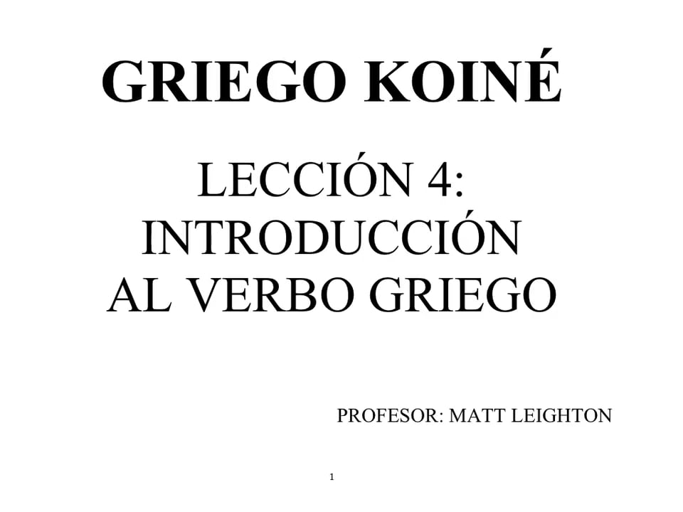 Griego Bíblico, Curso Completo (4): Intro Al Verbo Griego On Vimeo