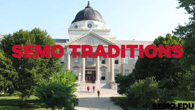 SEMO Traditions | SEMO