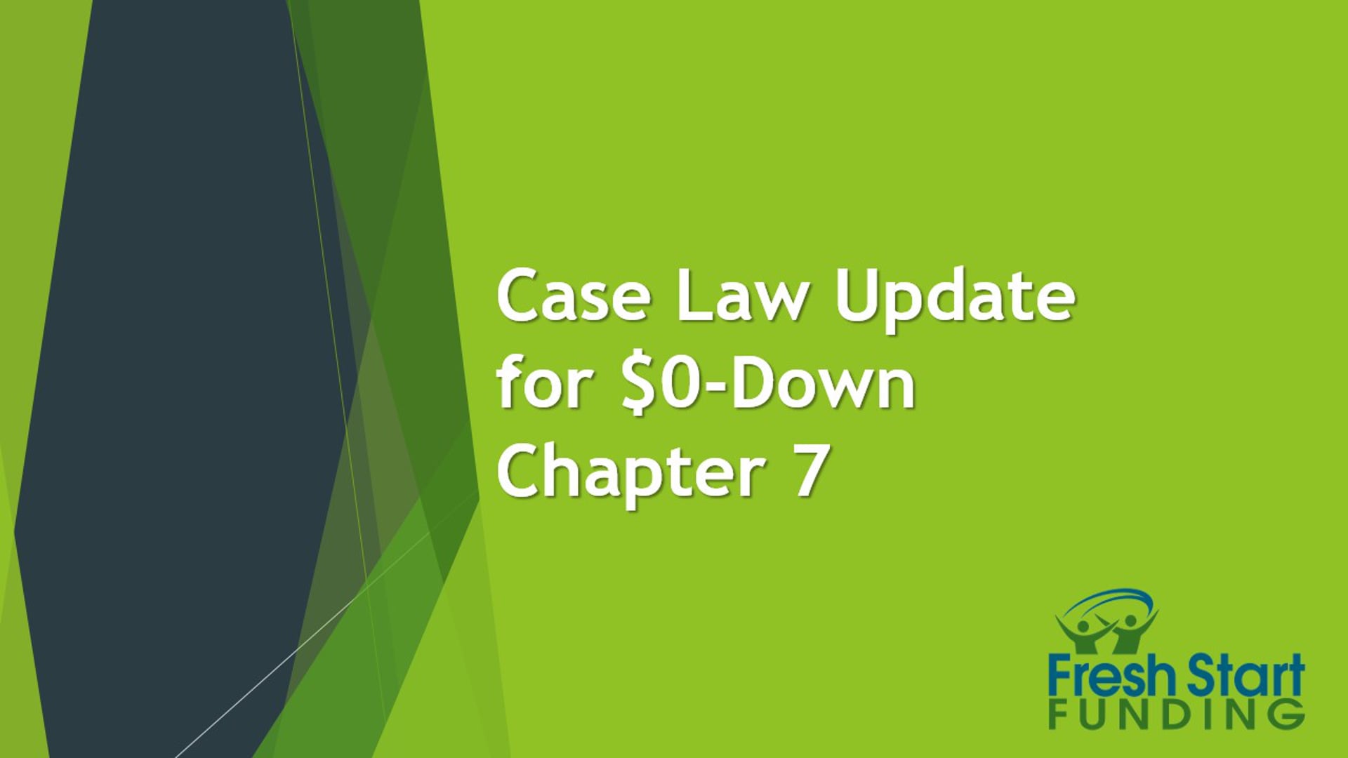 Case Law Update for $0-Down Chapter 7