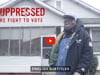Suppressed: The Fight to Vote - English Captions