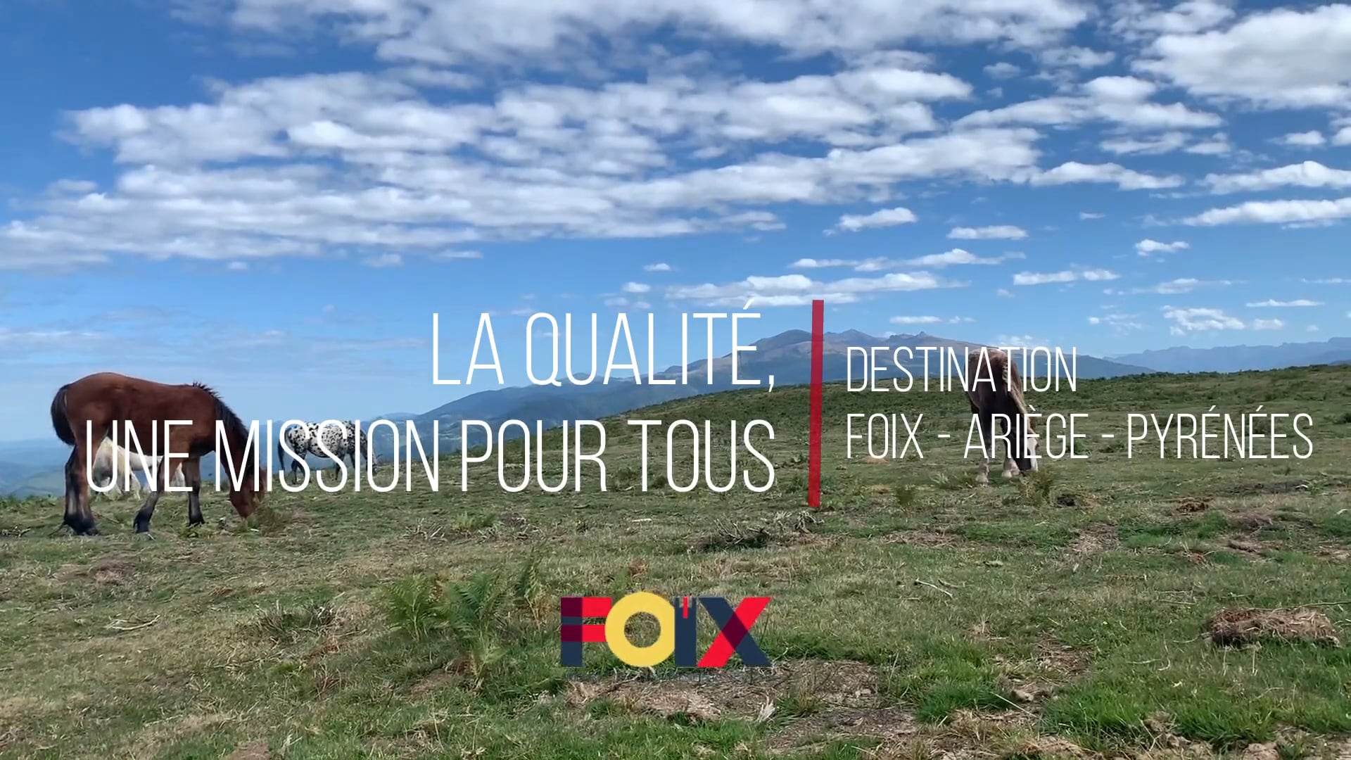 La qualité, une mission pour tous - Destination Foix-Ariège-Pyrénées