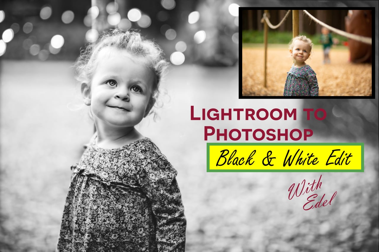Lightroom to Photoshop B&W edit with Edel