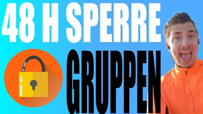 48 Stunden Sperre in FB Gruppen verhindern