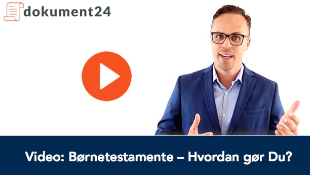 Børnetestamente | Sådan opretter du et!