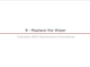 9 - Replace the Wiper