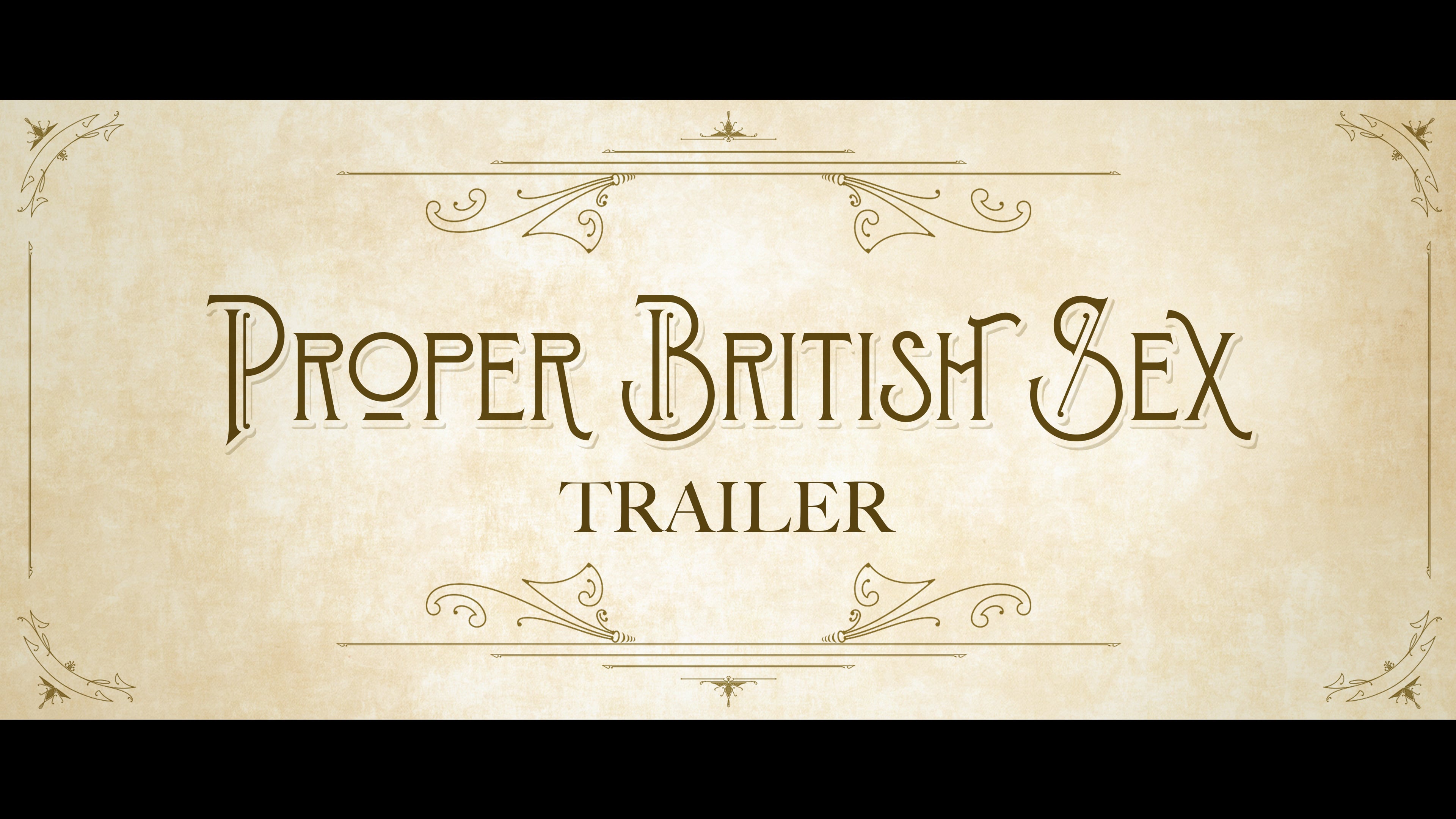 PROPER BRITISH SEX - TRAILER