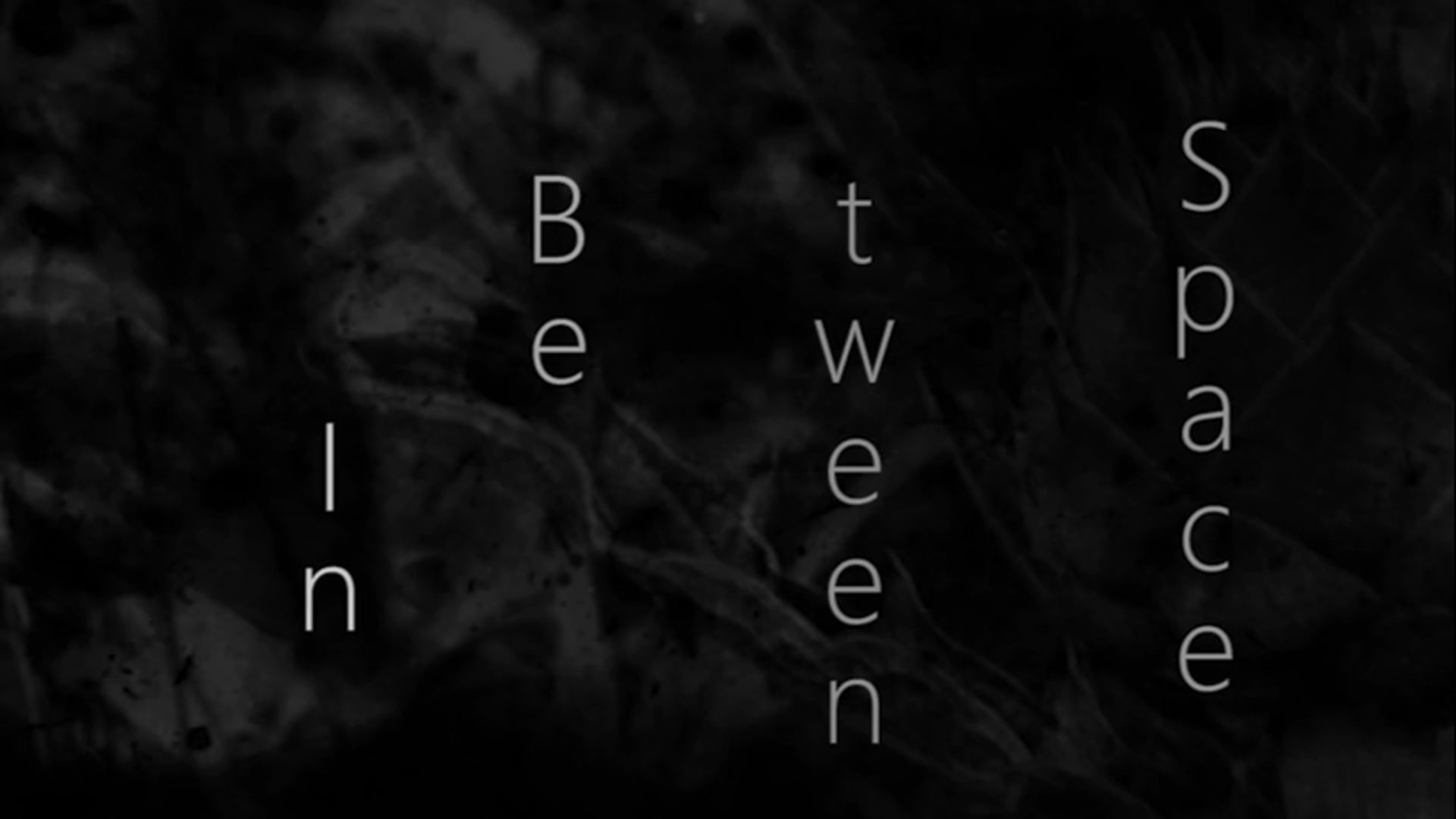 In Between Space