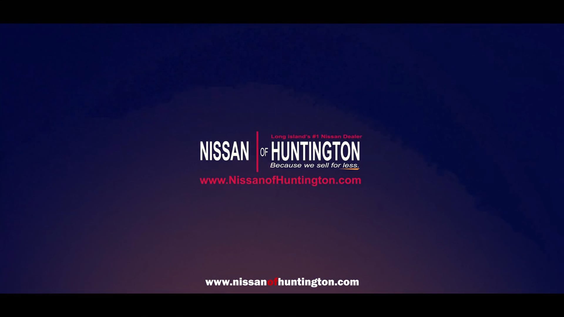 Nissan of Huntington We Got You Covered Promotional Video