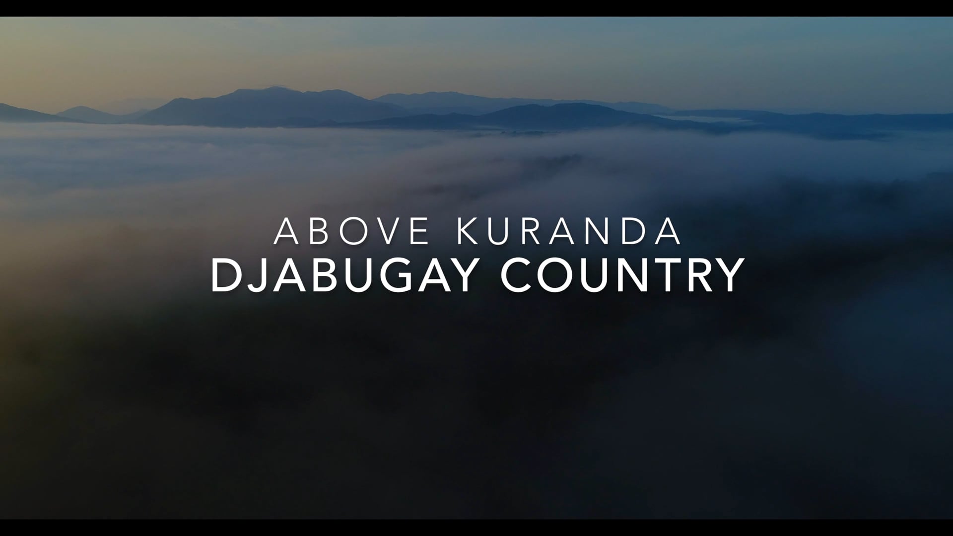 Above Djabugay Country