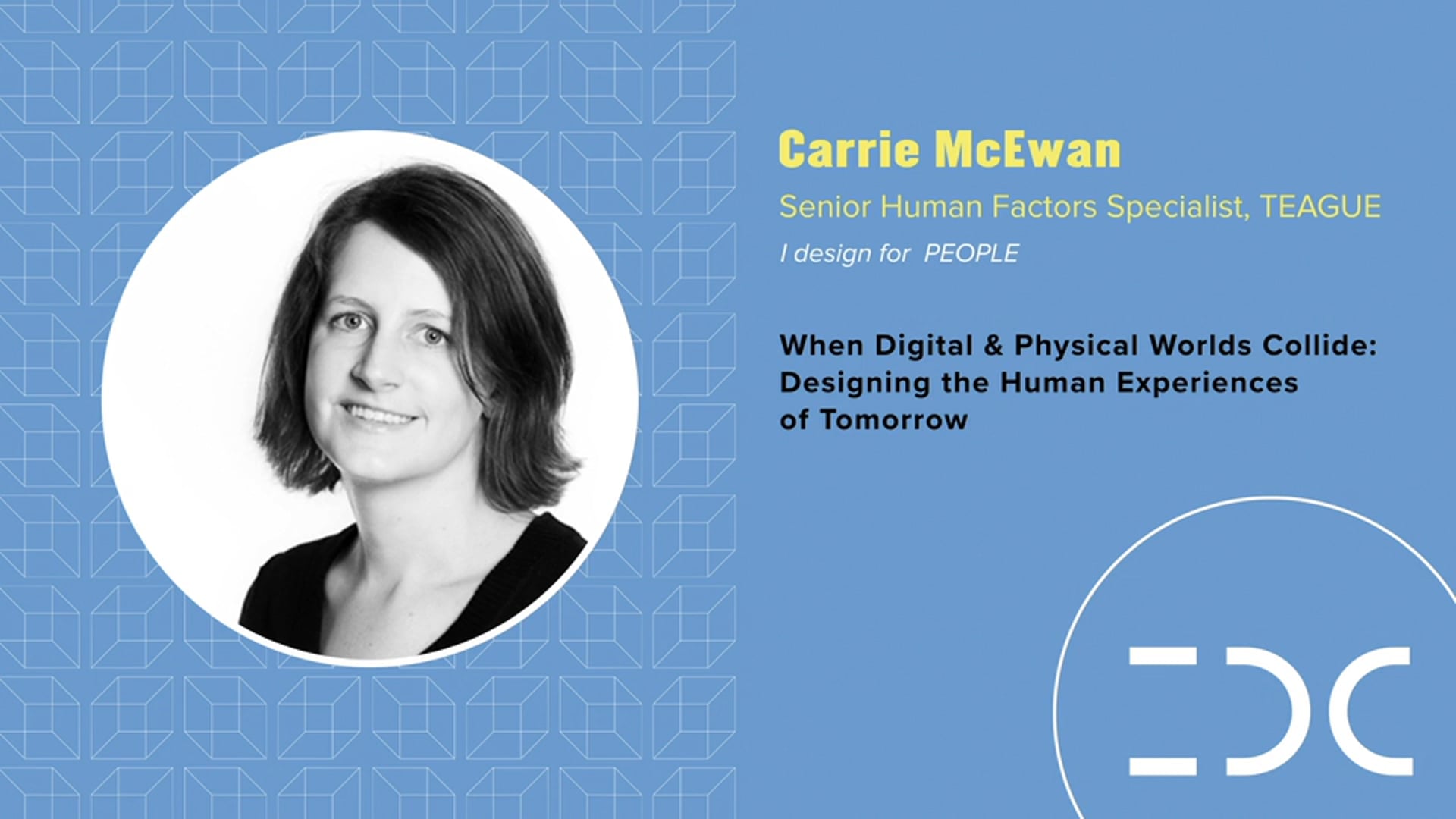 Carrie McEwan - When Digital & Physical Worlds Collide