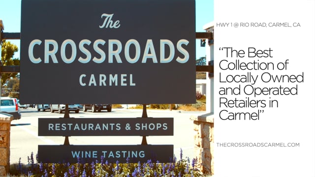 The Crossroads Shopping Center, Carmel, CA