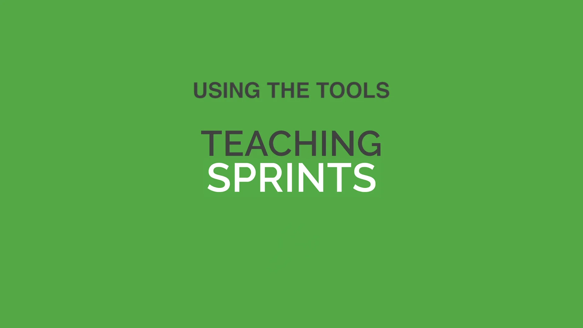 Using the Teaching Sprints Tools