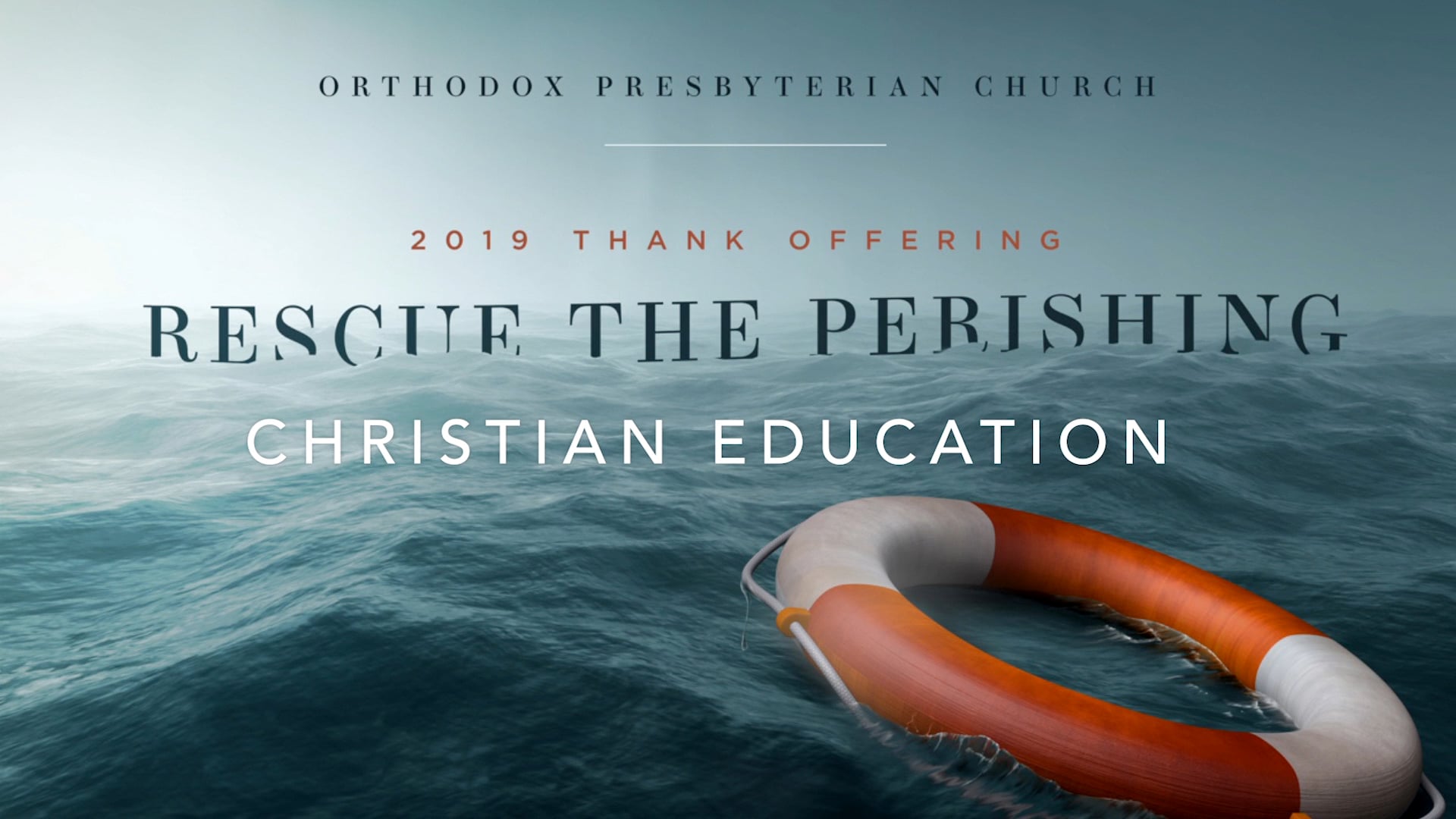 2019 Thank Offering: Christian Education