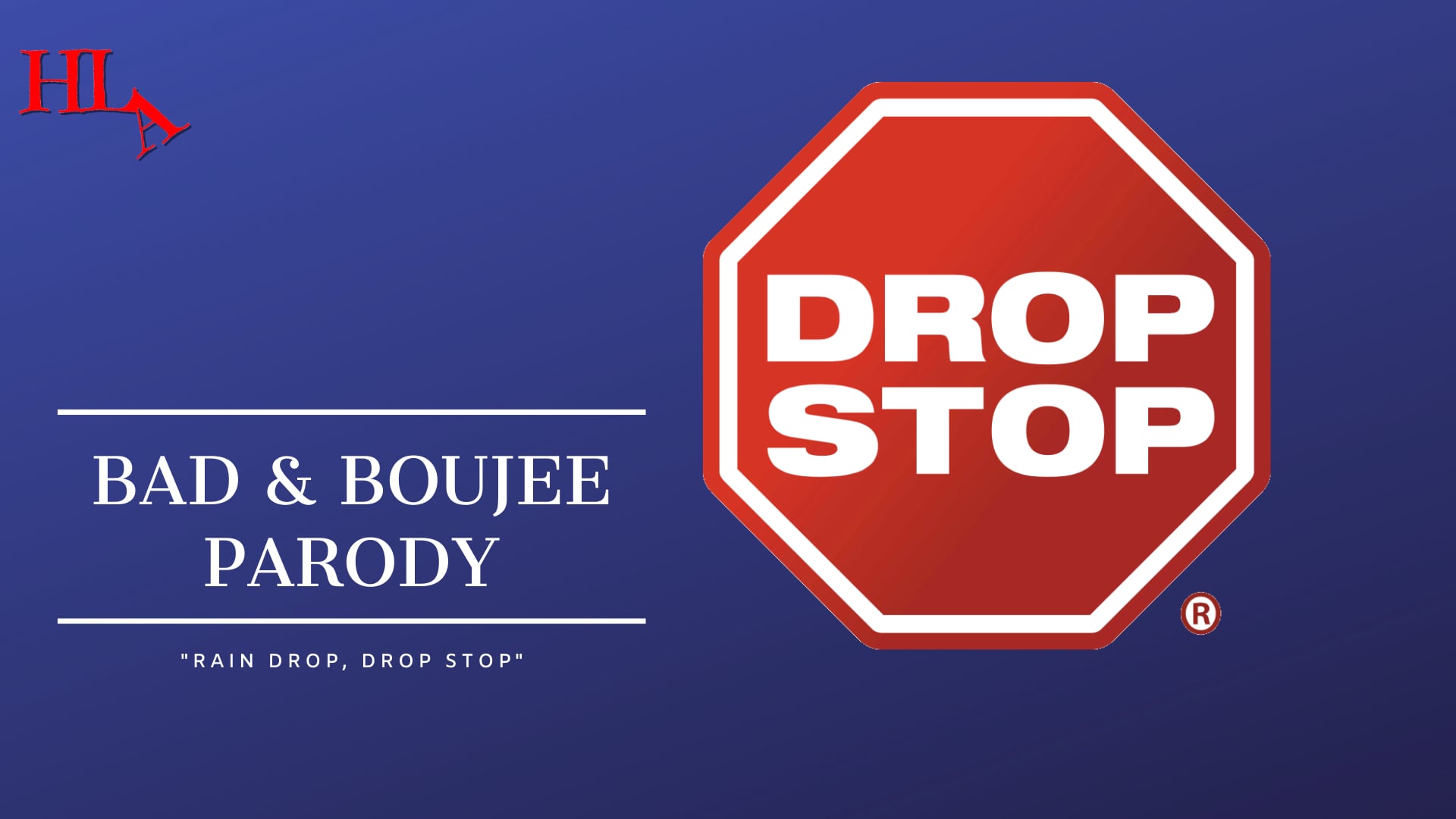 Drop Stop Marketing: Bad & Boujee Parody (Rain Drop, Drop Stop)
