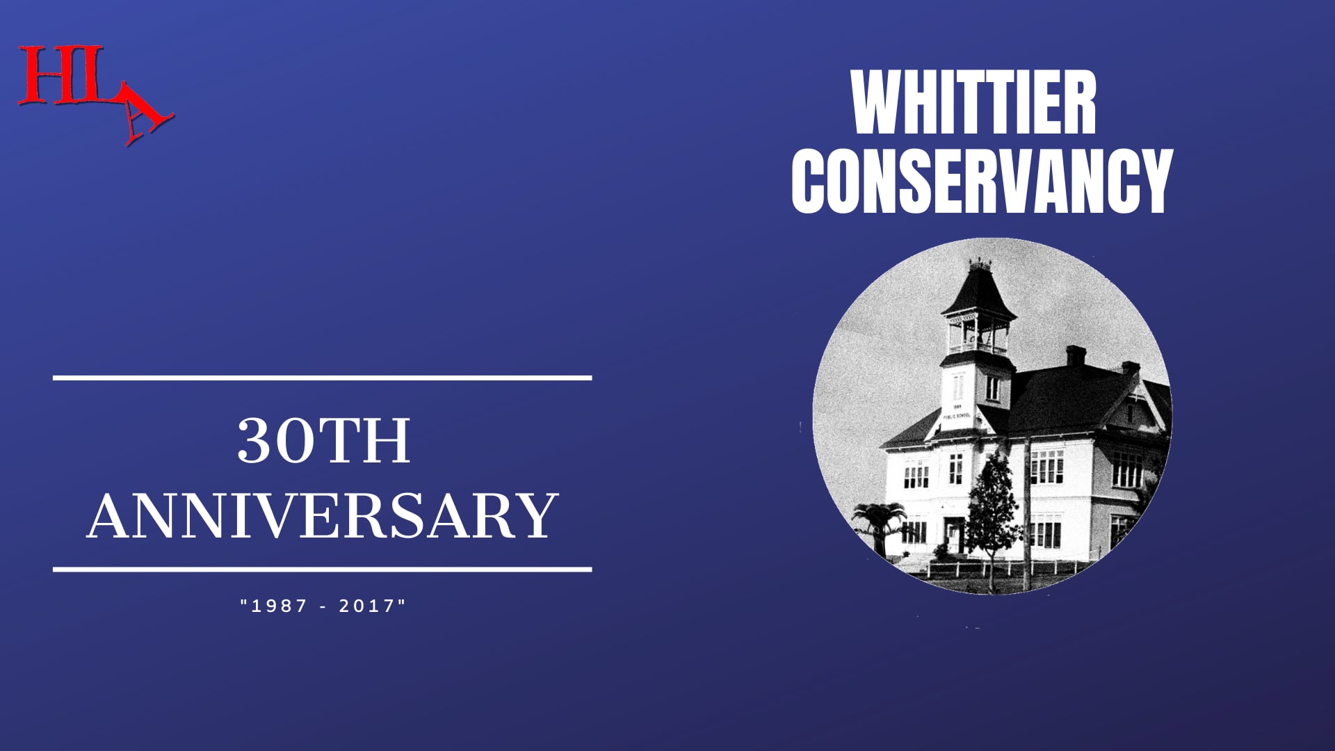 Whittier Conservancy: The First 30 Years