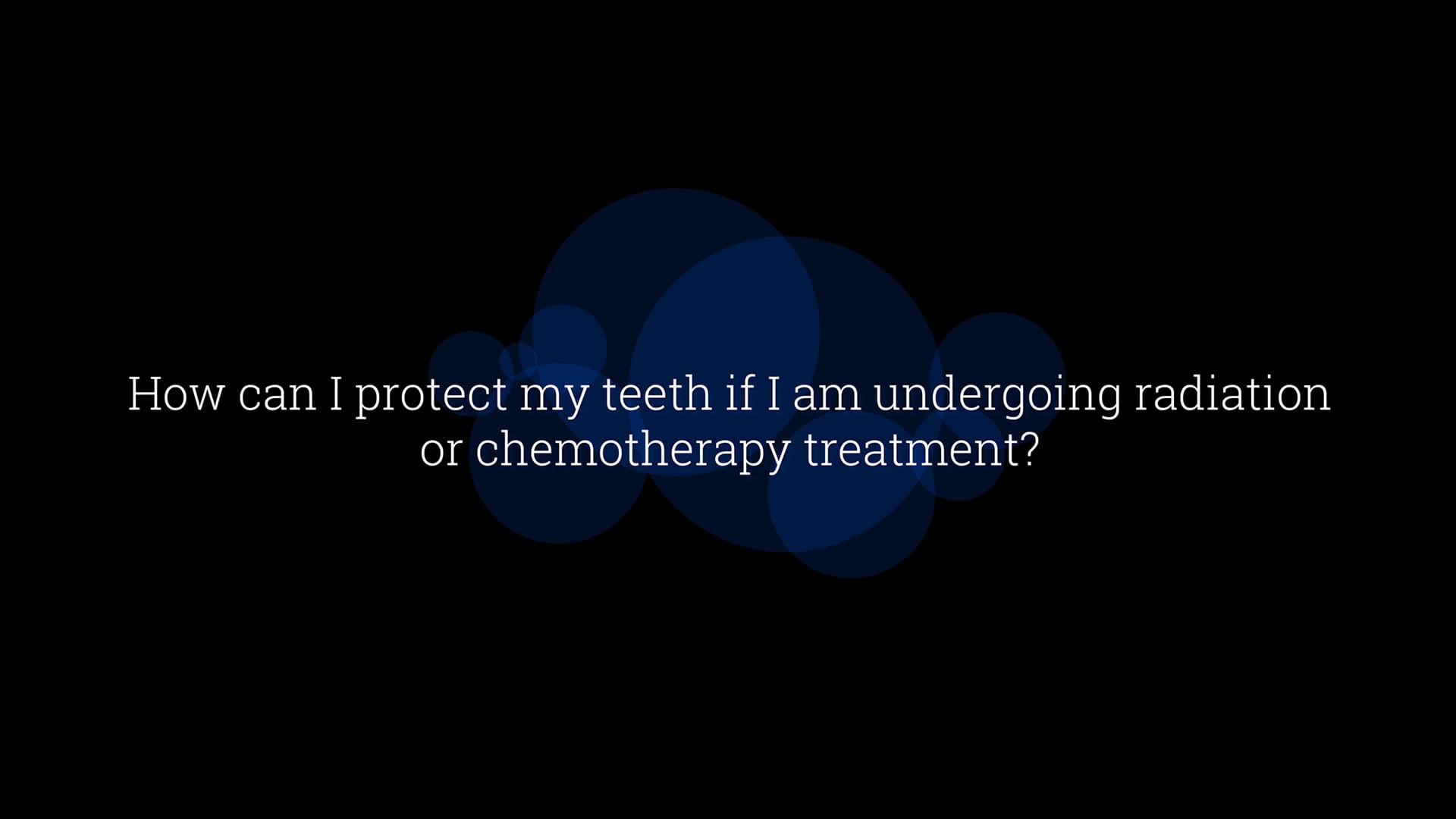 How can I protect my teeth while undergoing radiation and chemo