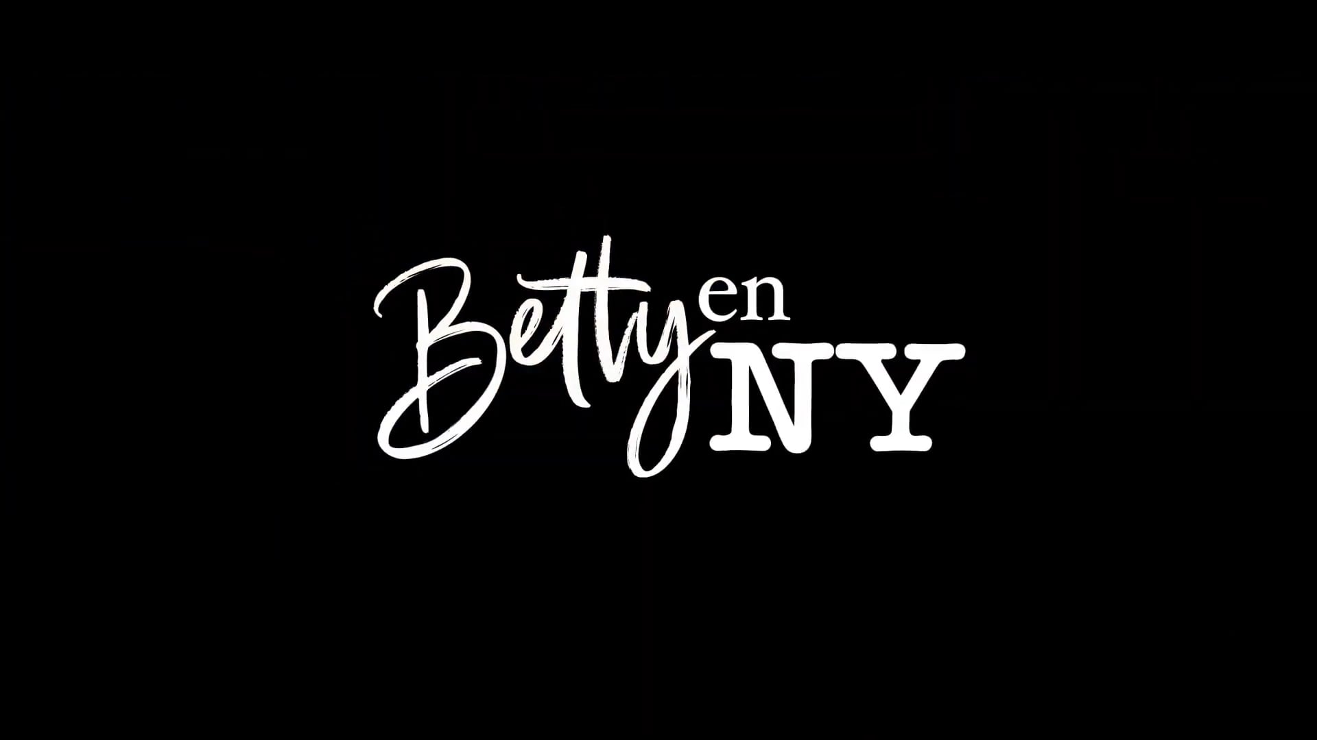 Betty en NY | Opening