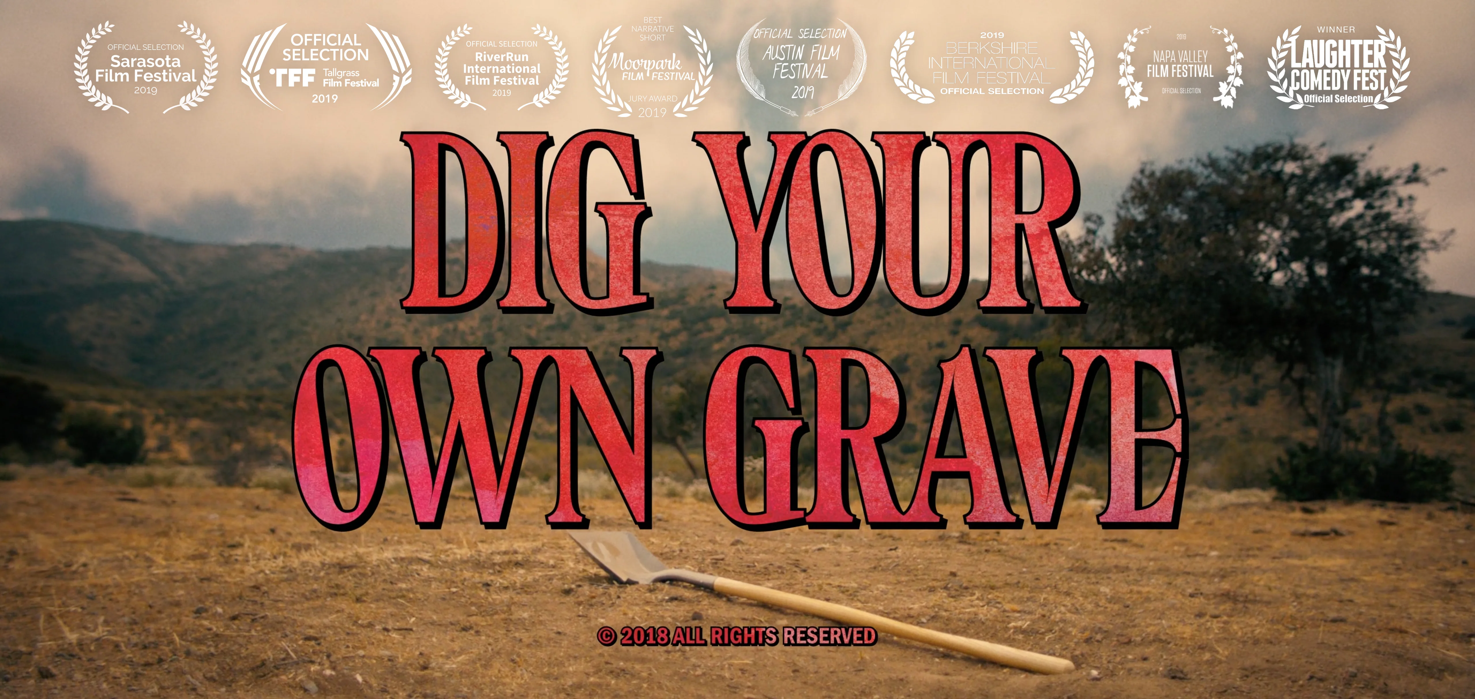 DIG YOUR OWN GRAVE - Short Film