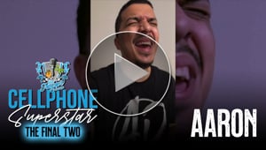Aaron | The Final Two - Cellphone Superstar