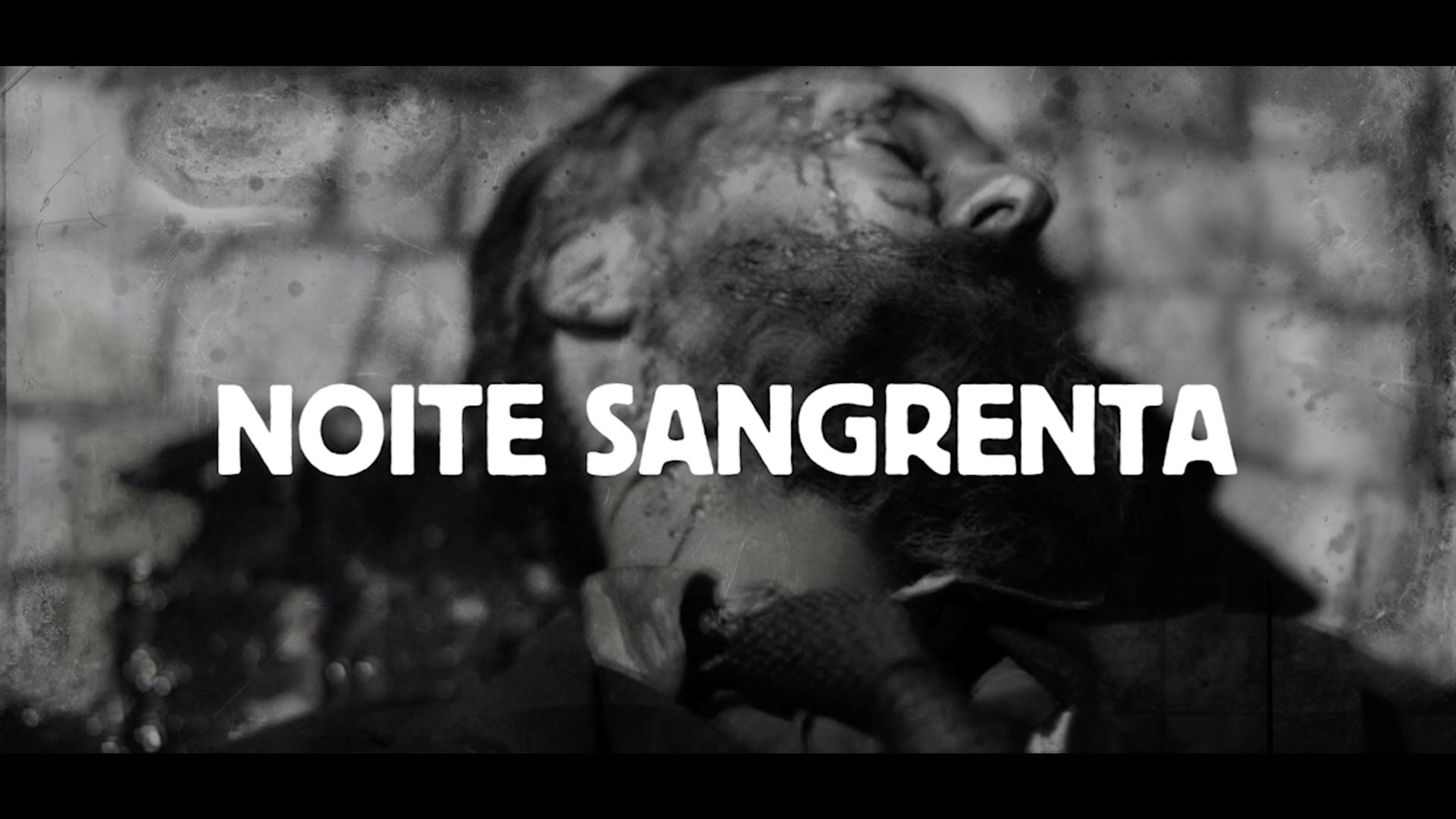 NOITE SANGRENTA / BLOODY NIGHT Clip 1