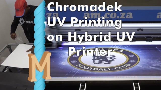 Machining Video: UV Print on Chromadek Sheet, Tested on New FastCOLOUR Hybrid UV Printer First Assembled