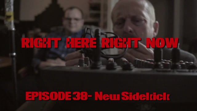 Right Here Right Now: Episode 39 (New Side Kick)