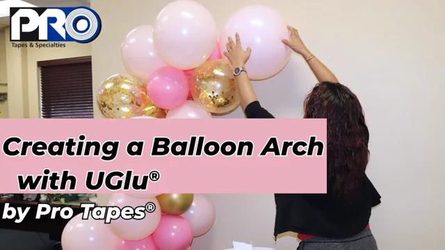 How Balloons and UGlu® Go Together for the Perfect Party Planning - Pro  Tapes®
