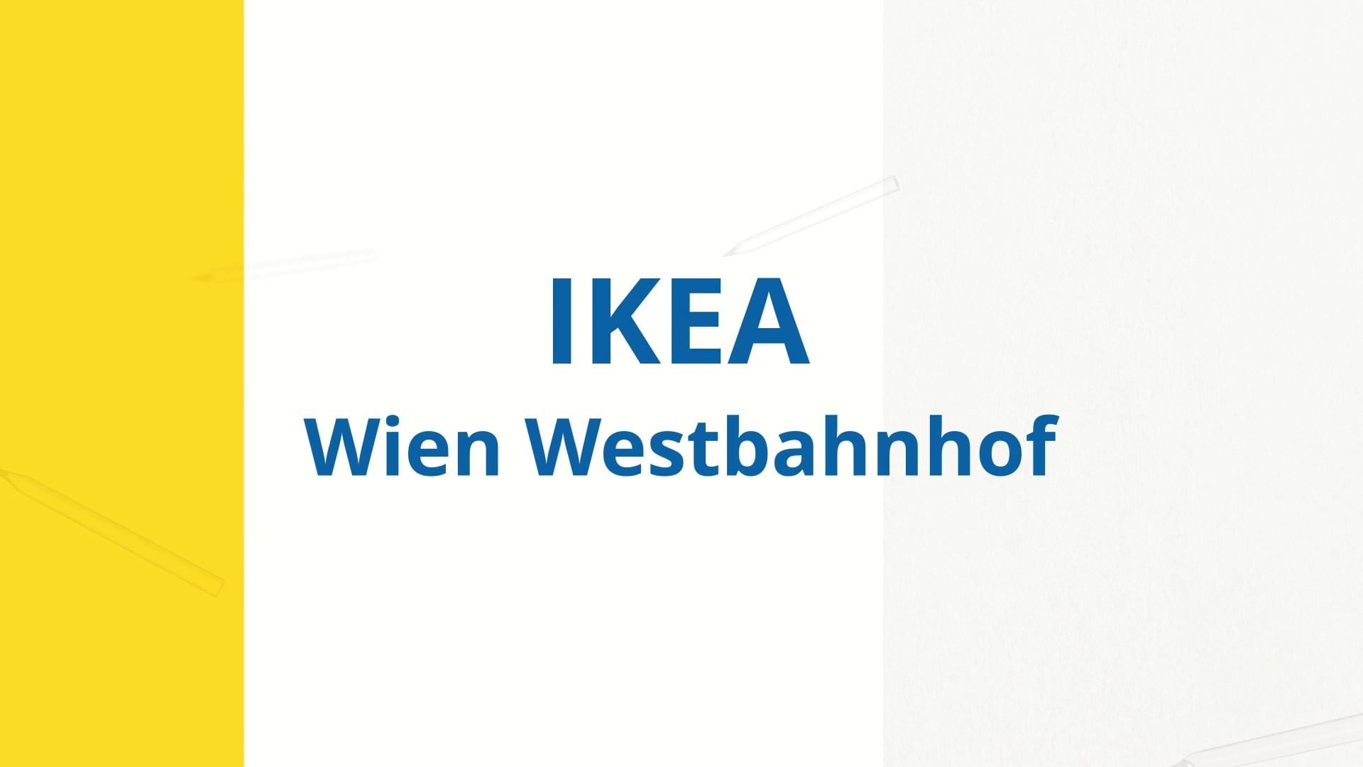 IKEA Wien Westbahnhof - Presentation Film