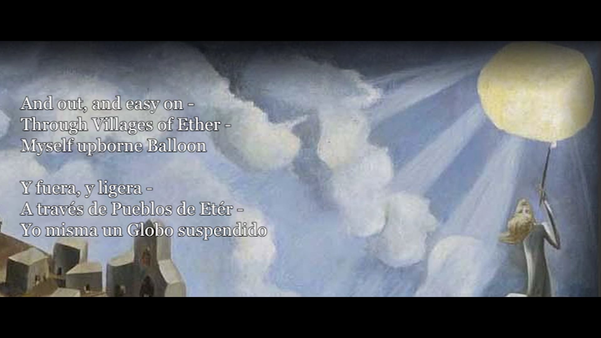 Emily Dickinson –  Remedio Varo, Ángeles Santos, Maruja Mallo- Death