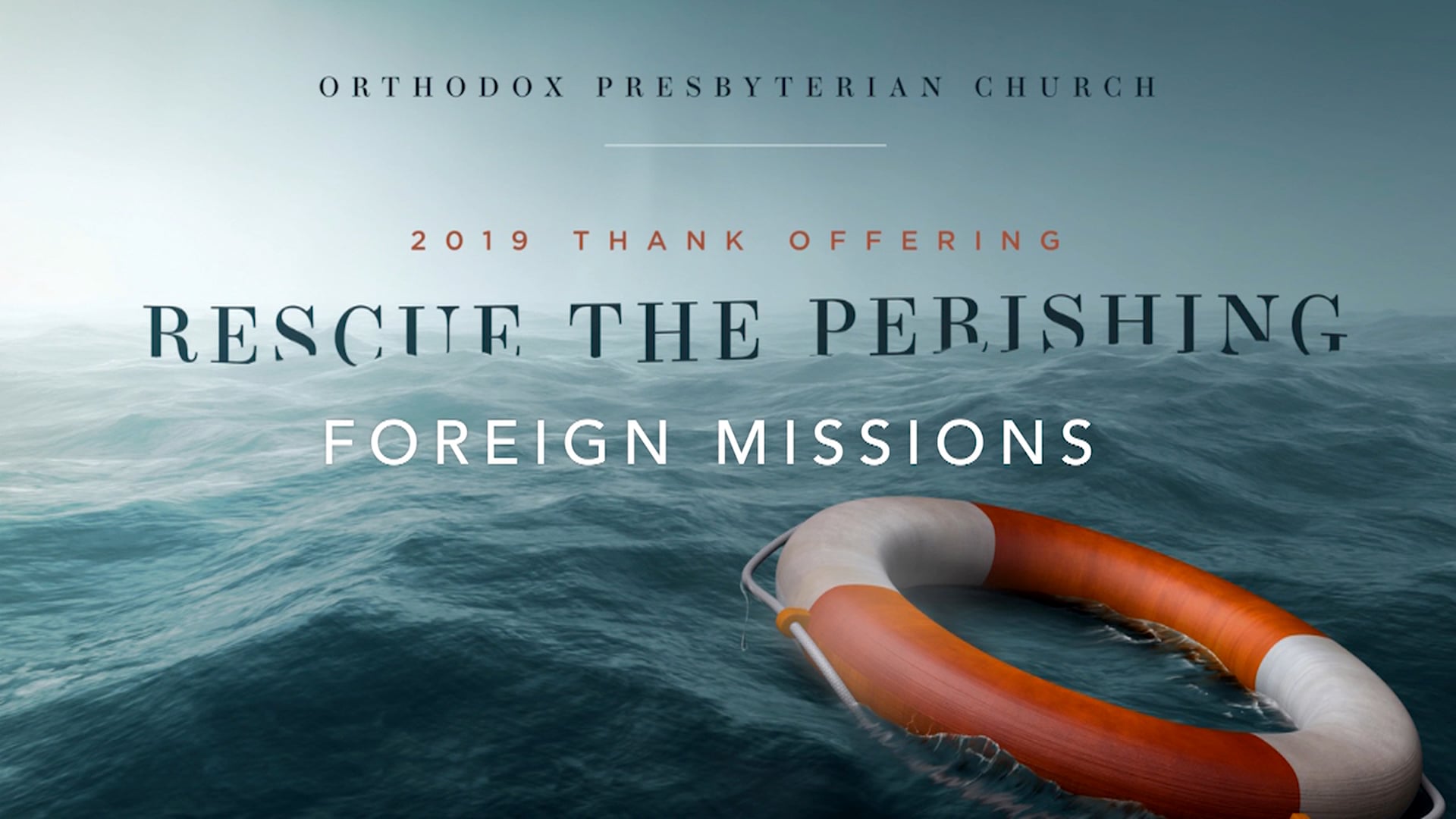 2019 Thank Offering: Foreign Missions